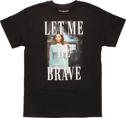 Men's Doctor Who Clara Let Me Be Brave Graphic Tee T-Shirt