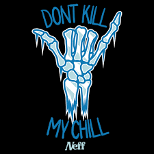 Men's NEFF Don't Kill My Chill T-Shirt