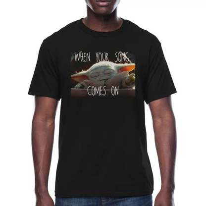 Men's Star Wars Baby Yoda When Your Song Comes On Graphic Tee T-Shirt