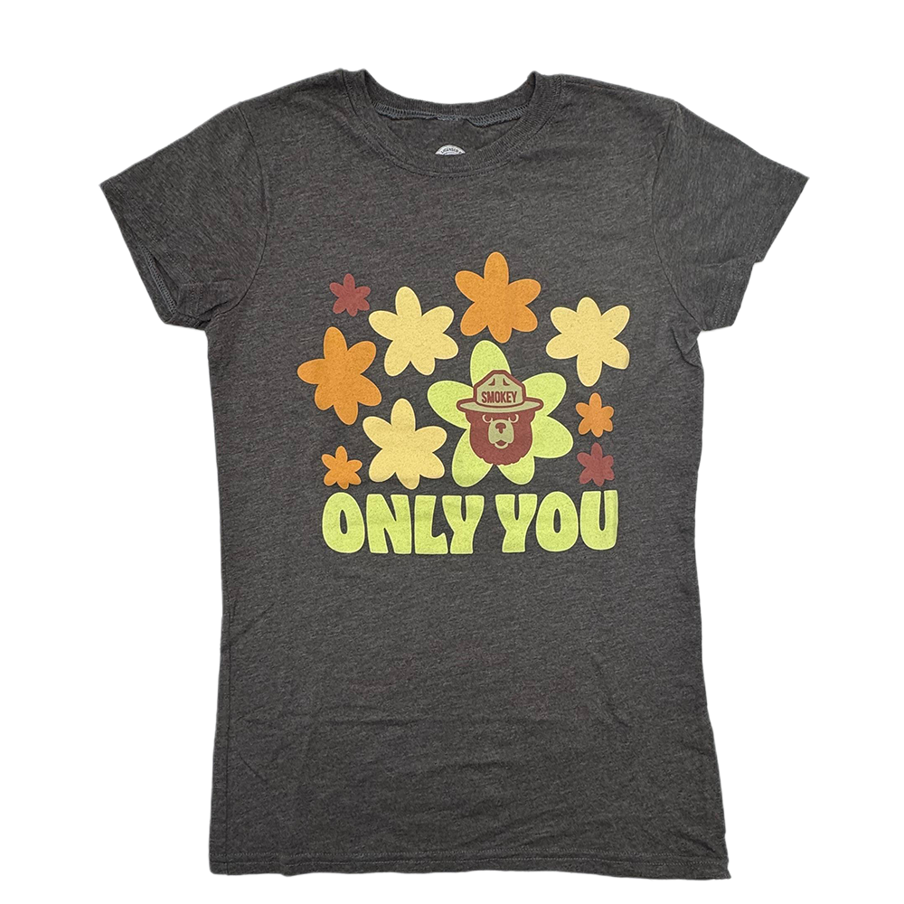 Women's grey Smokey The Bear "Only You" T-shirt by Rex Distributor, Inc. featuring a graphic print of Smokey Bear on the front.